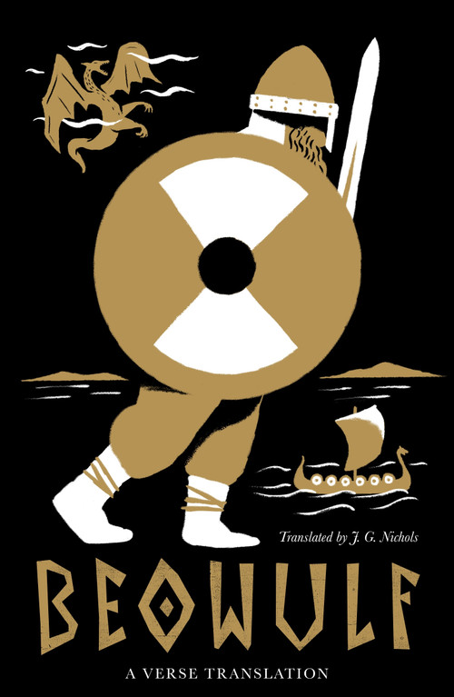 Beowulf: Dual Language and New Verse Translation - 9781847497949 by J.G. Nichols, 9781847497949