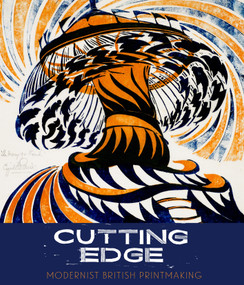 Cutting Edge (Modernist British Printmaking) by Gordon Samuel, 9781781300787