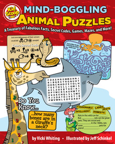 Mind-Boggling Animal Puzzles (A Treasury of Fabulous Facts, Secret Codes, Games, Mazes, and More!) by Vicki Whiting, Jeff Schinkel, 9781641240444