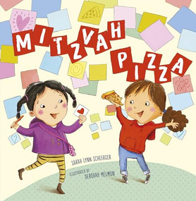 Mitzvah Pizza - 9781541521711 by Sarah Lynn Scheerger, Deborah Melmon, 9781541521711
