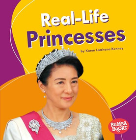 Real-Life Princesses - 9781541573581 by Karen Latchana Kenney, 9781541573581