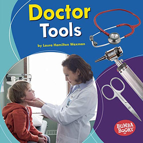 Doctor Tools - 9781541557338 by Laura Hamilton Waxman, 9781541557338