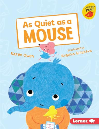 As Quiet as a Mouse by Karen Owen, Evgenia Golubeva, 9781541542242
