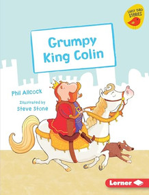 Grumpy King Colin - 9781541542235 by Phil Allcock, Steve Stone, 9781541542235