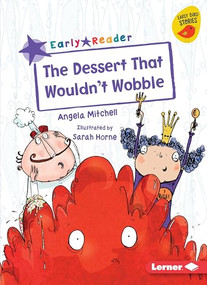 The Dessert That Wouldn't Wobble - 9781541574175 by Angela Mitchell, Sarah Horne, 9781541574175