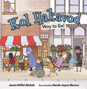 Kol Hakavod (Way to Go!) - 9781541538351 by Jamie Kiffel-Alcheh, Sarah-Jayne Mercer, 9781541538351