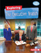 Exploring the Executive Branch by Barbara Krasner, 9781541555891