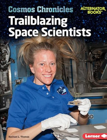 Trailblazing Space Scientists by Rachael L. Thomas, 9781541573727