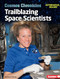 Trailblazing Space Scientists by Rachael L. Thomas, 9781541573727