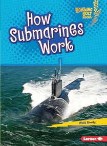 How Submarines Work - 9781541574588 by Walt Brody, 9781541574588