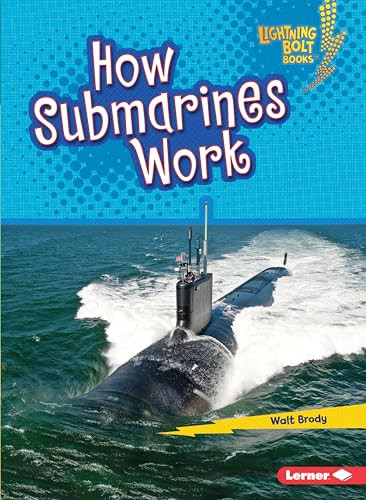 How Submarines Work - 9781541574588 by Walt Brody, 9781541574588