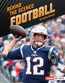 Behind the Scenes Football - 9781541556058 by James Monson, 9781541556058