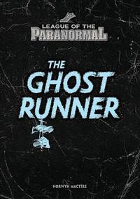 The Ghost Runner - 9781541572959 by Norwyn MacTire, 9781541572959