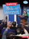 Exploring Media and Government by Jennifer Joline Anderson, 9781541574779