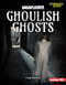 Ghoulish Ghosts by Craig Boutland, 9781541562813