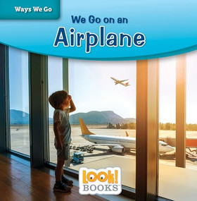 We Go on an Airplane - 9781634406321 by Joanne Mattern, 9781634406321