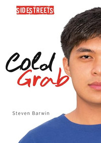 Cold Grab - 9781459413795 by Steven Barwin, 9781459413795