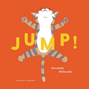 Jump! - 9781776572311 by Tatsuhide Matsuoka, Tatsuhide Matsuoka, 9781776572311