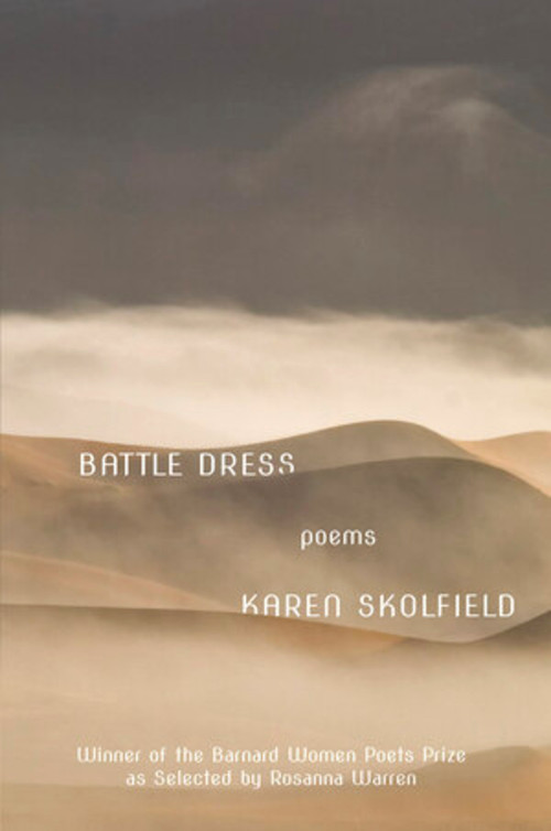 Battle Dress (Poems) by Karen Skolfield, 9781324003014