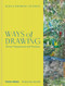 Ways of Drawing (Artists' Perspectives and Practices) by The Royal Drawing School, Julian Bell, Julia Balchin, Claudia Tobin, 9780500021903