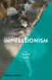 Impressionism (Art Essentials) - 9780500294369 by Ralph Skea, 9780500294369