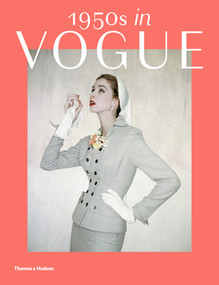 1950s in Vogue (The Jessica Daves Years, 1952-1962) by Rebecca C. Tuite, 9780500294376