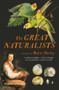 The Great Naturalists by Robert Huxley, 9780500294796