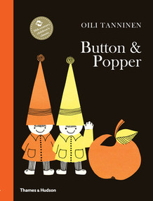 Button and Popper by Oili Tanninen, 9780500652015