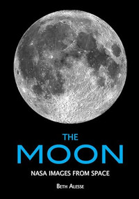 The Moon (NASA Images from Space) by Beth Alesse, 9781682033685