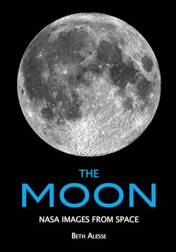 The Moon (NASA Images from Space) by Beth Alesse, 9781682033685