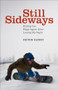 Still Sideways (Riding the Edge Again after Losing My Sight) by Devon Raney, Tom Burt, Jeff Hawe, 9781938340895