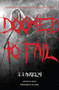 Doomed to Fail (The Incredibly Loud History of Doom, Sludge, and Post-metal) by J. J. Anselmi, Cat Jones, 9781644280645
