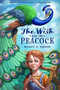 The Wish and the Peacock by Wendy S. Swore, 9781629726083