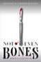 Not Even Bones - 9780358108252 by Rebecca Schaeffer, 9780358108252
