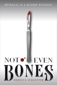 Not Even Bones - 9780358108252 by Rebecca Schaeffer, 9780358108252