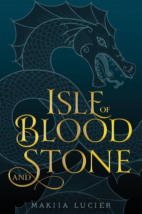 Isle of Blood and Stone - 9781328604293 by Makiia Lucier, 9781328604293