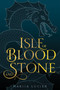Isle of Blood and Stone - 9781328604293 by Makiia Lucier, 9781328604293