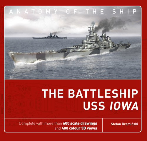 The Battleship USS Iowa by Stefan Draminski, 9781472827296