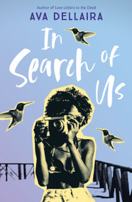 In Search of Us - 9781250294616 by Ava Dellaira, 9781250294616