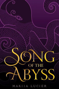 Song of the Abyss by Makiia Lucier, 9780544968585