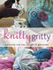 Knitty Gritty (Knitting for the Absolute Beginner) - 9781789940077 by Aneeta Patel, 9781789940077