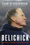 Belichick (The Making of the Greatest Football Coach of All Time) - 9780358118213 by Ian O'Connor, 9780358118213