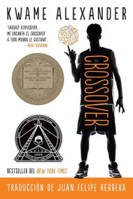 El crossover (Crossover (Spanish Edition), A Newbery Award Winner) by Kwame Alexander, Dawud Anyabwile, Juan Felipe Herrera, 9780358064732