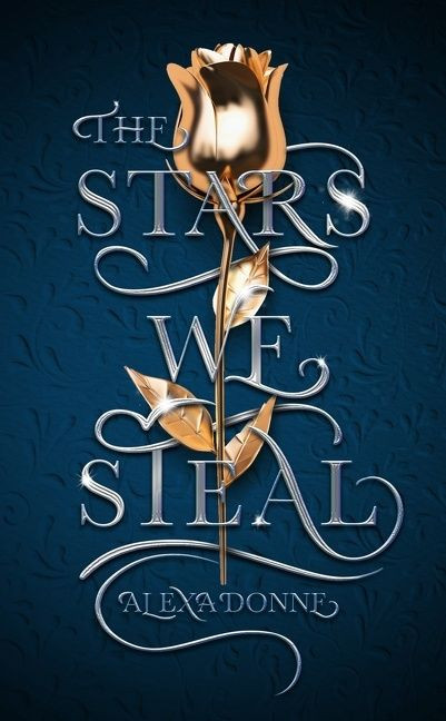 The Stars We Steal by Alexa Donne, 9781328948946