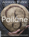 Poilâne (The Secrets of the World-Famous Bread Bakery) by Apollonia Poilâne, 9781328810786