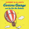 Curious George and the Hot Air Balloon by H. A. Rey, Margret Rey, 9780395919095