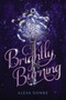 Brightly Burning - 9781328604385 by Alexa Donne, 9781328604385