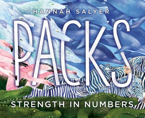 Packs (Strength in Numbers) by Hannah Salyer, 9781328577887