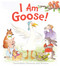 I Am Goose! by Dorothia Rohner, Vanya Nastanlieva, 9781328841599