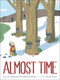 Almost Time by Gary D. Schmidt, G. Brian Karas, Elizabeth Stickney, 9780544785816